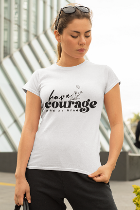 Have Courage